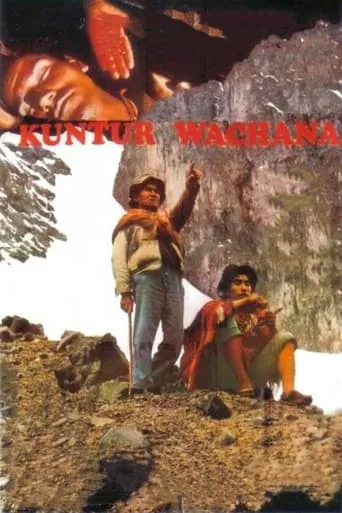 Kuntur Wachana movie poster - Rated 5/10