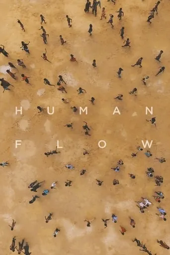 Human Flow movie poster - Rated 6.8/10