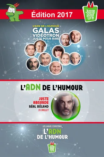 Juste Pour Rire 2017 - Gala Juste Absurde movie poster - Entertainment content