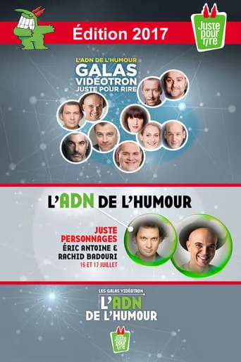 Juste Pour Rire 2017 - Gala Juste Personnages movie poster - Entertainment content