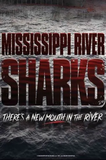 Mississippi River Sharks movie poster - Rated 4.9/10