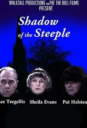 Shadow of the Steeple movie poster - Rated 5/10