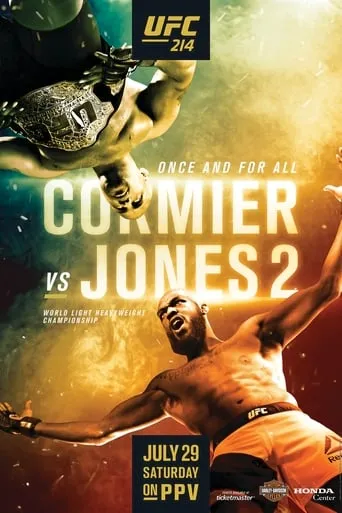 UFC 214: Cormier vs. Jones 2 movie poster - Rated 7.2/10