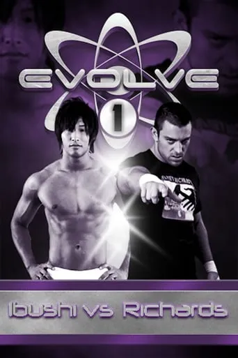 EVOLVE 1: Ibushi vs. Richards movie poster - Entertainment content