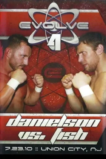 EVOLVE 4: Danielson vs. Fish movie poster - Entertainment content