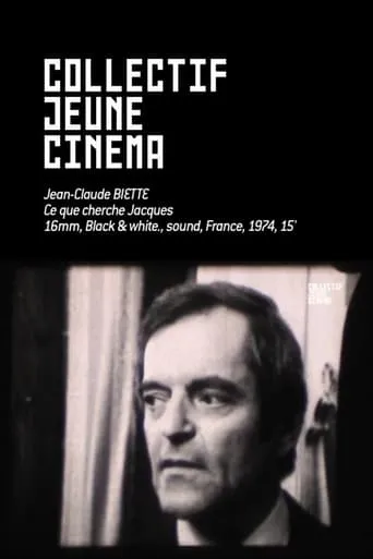 Ce que cherche Jacques movie poster - Entertainment content