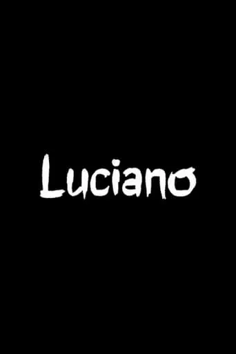 Luciano movie poster - Rated 6/10