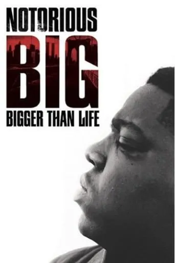 Notorious B.I.G.: Bigger Than Life movie poster - Rated 6.2/10