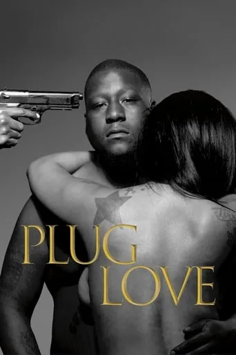 Plug Love movie poster - Rated 7.8/10