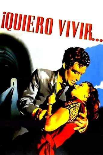 Quiero vivir movie poster - Rated 5.8/10