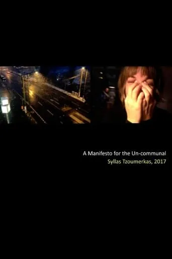 A Manifesto for the Un-communal movie poster - Rated 5.5/10