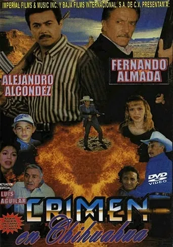 Crimen en Chihuahua movie poster - Rated 5/10