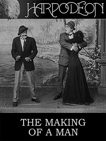 The Making of a Man movie poster - Rated 6.3/10