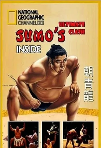 National Geographic: Inside Sumo's Ultimate Clash movie poster - Entertainment content