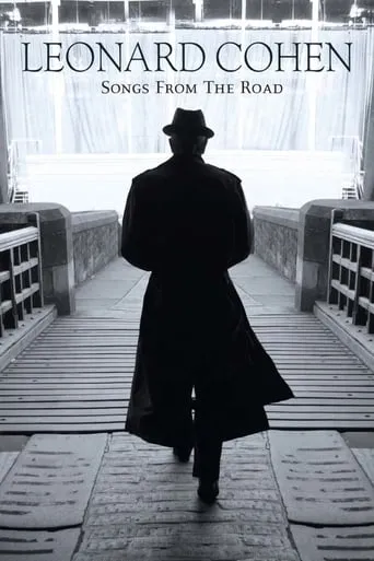 Leonard Cohen: Songs from the Road movie poster - Rated 8.7/10