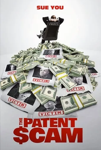 The Patent Scam movie poster - Rated 7.4/10