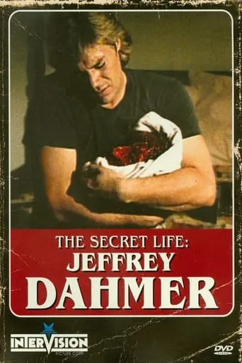 The Secret Life: Jeffrey Dahmer movie poster - Rated 5/10