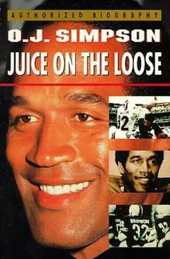 O.J. Simpson: Juice on the Loose movie poster - Rated 4.8/10