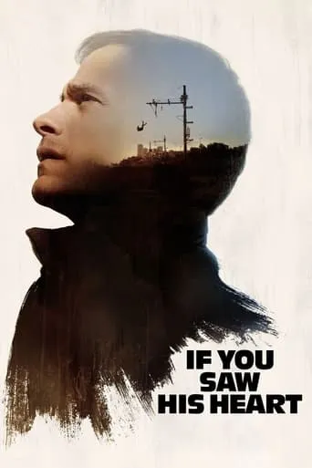 If You Saw His Heart movie poster - Rated 4.2/10