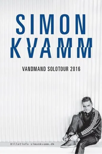 Simon Kvamm: Vandmand Soloshow movie poster - Entertainment content