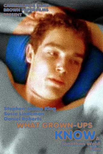 What Grown-Ups Know movie poster - Rated 4.5/10