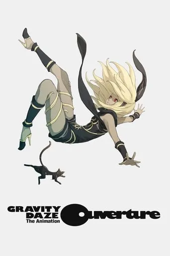 Gravity Rush: The Animation - Overture movie poster - Rated 6.9/10