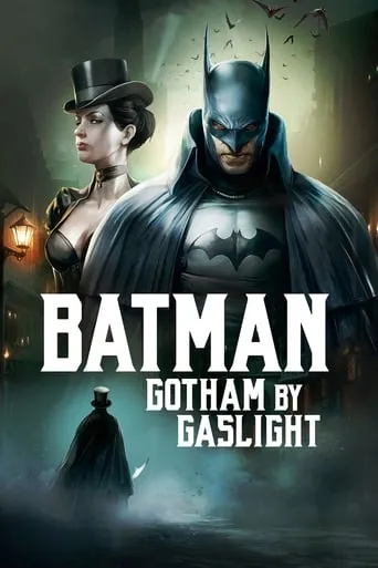 Batman: Gotham by Gaslight movie poster - Rated 6.658/10