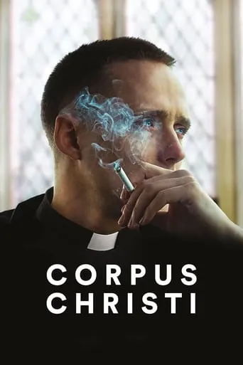 Corpus Christi movie poster - Rated 7.644/10