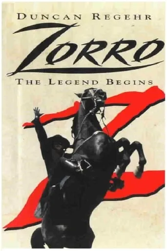 Zorro: The Legend Begins movie poster - Rated 8.8/10