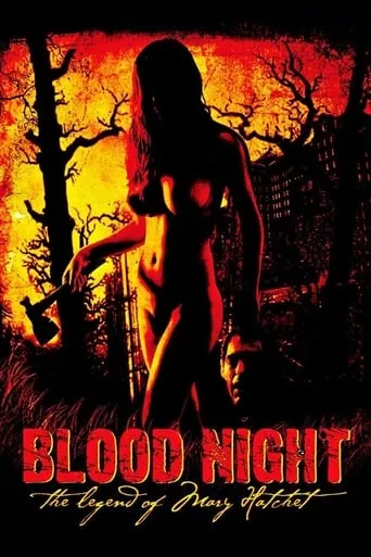 Blood Night: The Legend of Mary Hatchet movie poster - Rated 4.6/10