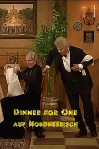 Dinner for One auf Nordhessisch: Als so wie Alszus movie poster - Rated 1/10