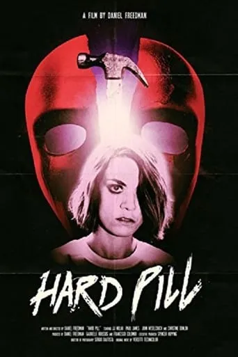 Hard Pill movie poster - Rated 6/10