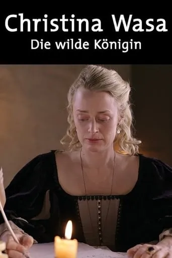 Kristina von Schweden - Die wilde Königin movie poster - Rated 6/10