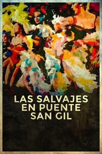 Las salvajes en Puente San Gil movie poster - Rated 5.8/10