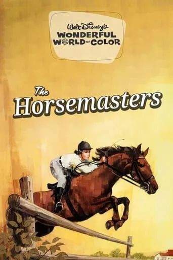 The Horsemasters movie poster - Rated 7/10