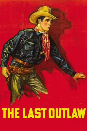 The Last Outlaw movie poster - Entertainment content