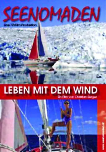 Seenomaden - Leben mit dem Wind movie poster - Rated 8/10
