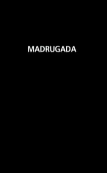 Madrugada movie poster - Entertainment content