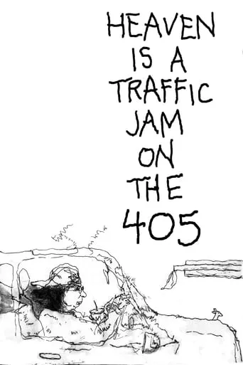 Heaven is a Traffic Jam on the 405 movie poster - Rated 7.3/10