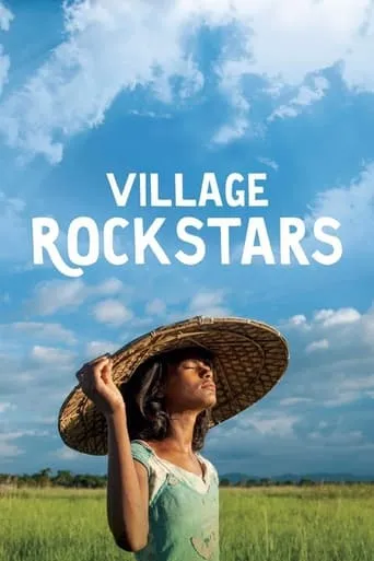 Village Rockstars movie poster - Rated 7.7/10