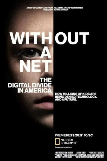 Without a Net: The Digital Divide in America movie poster - Entertainment content