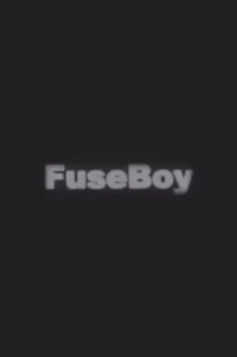 FuseBoy movie poster - Rated 6/10