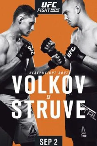 UFC Fight Night 115: Volkov vs. Struve movie poster - Rated 6/10