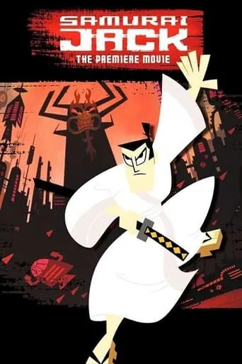 Samurai Jack: The Premiere Movie movie poster - Rated 8.1/10