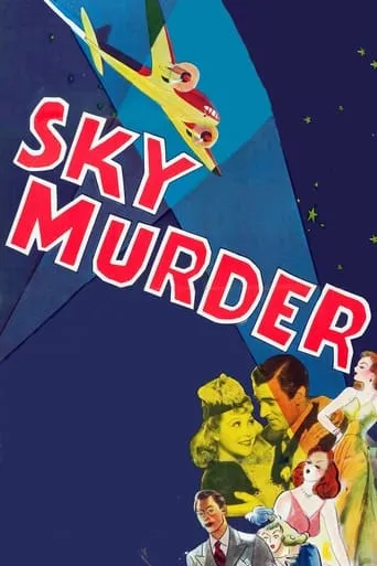 Sky Murder movie poster - Rated 6.3/10