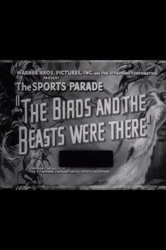 The Birds and the Beasts Were There movie poster - Entertainment content