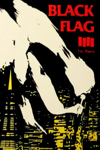 Black Flag: TV Party Target Video movie poster - Rated 7.8/10