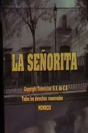 La señorita movie poster - Rated 5/10