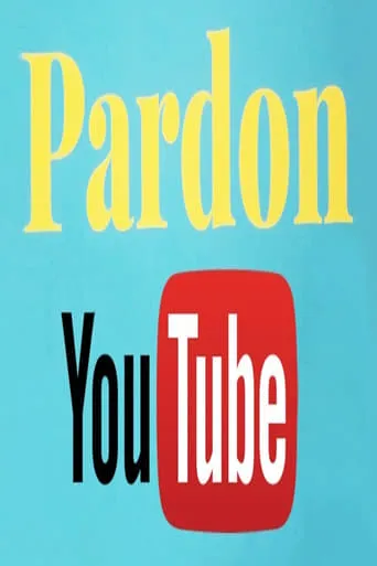 Pardon Youtube movie poster - Rated 4/10