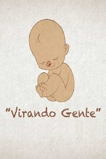 Virando gente movie poster - Rated 7/10